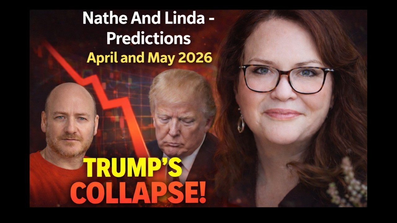 🚨 TRUMP SHOCK: What’s Coming in April–May 2026? | Nathe & Linda G Predictions