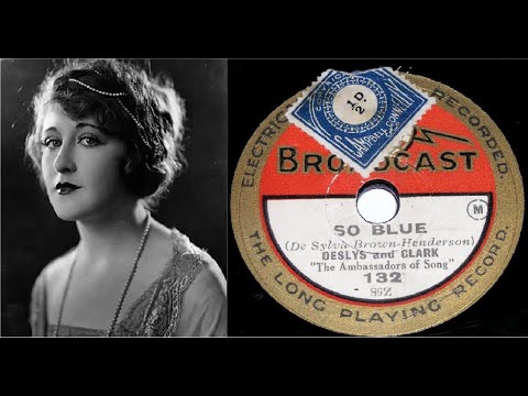 78 RPM – Deslys And Clark – So Blue (1927)
