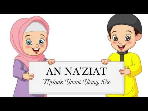 Surat An Nazi'at Metode Ummi Ulang 10x Hafalan Anak Juz 30