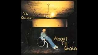 VIC CHESNUTT --  "Little Vacation"