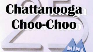 Mina - Chattanooga Choo Choo