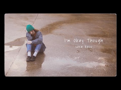Video thumbnail for I’m Okay Though