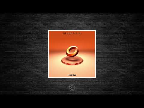 Premiere: Neurotiker - Euforica - Weirdos Records