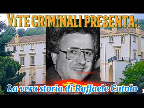 The true story of Raffaele Cutolo
