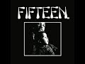 Fifteen - Liberation (HQ)