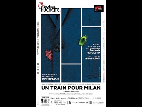 Bande annonce Un train pour Milan - Théâtre de la Huchette 