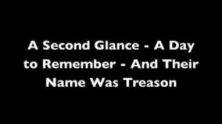 A Second Glance - A Day to Remember - And Their Name Was Treason