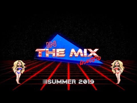 GLODZIO - IN THE MIX | SUMMER 2019