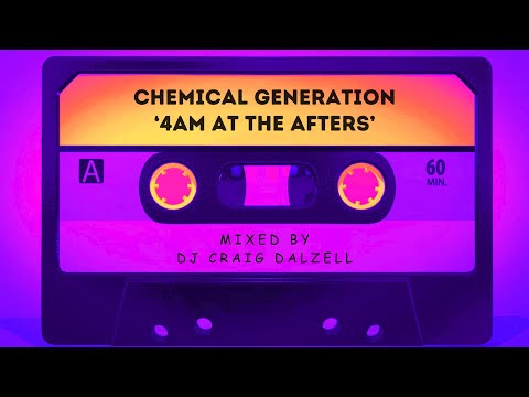 Chemical Generation "4am at the Afters"