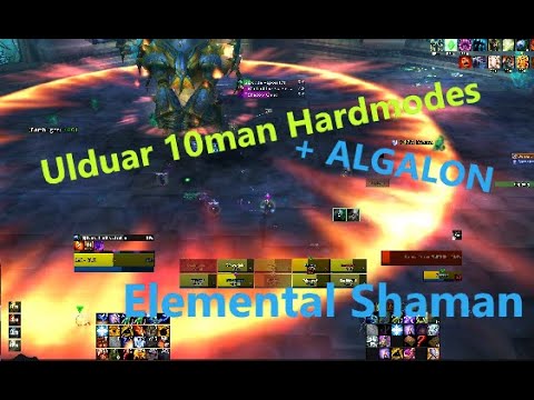 Ulduar 10man Hardmodes + ALGALON. Elemental Shaman POV. Only Bossfights.