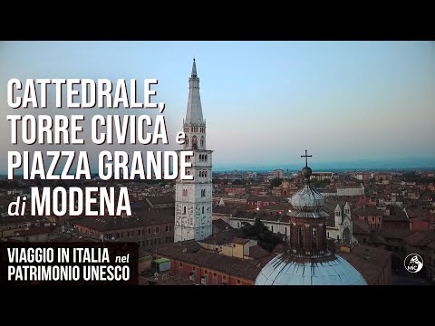 Viaggio in Italia nel Patrimonio Unesco: Modena Cattedrale, Torre Civica e Piazza Grande