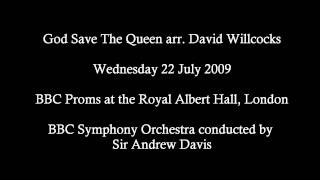 The Ultimate Arrangement and Peformance - God Save The Queen arr. David Willcocks