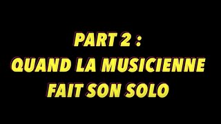 Interview Magali Ripoll / PART 2 : QUAND LA MUSICIENNE FAIT SON SOLO © Culture Access - 2016