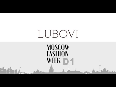 Lubovi Moscow Fashion Week 2022 | DNMAG