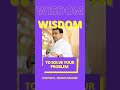 Wisdom To Solve Your Problem Pastor Shyam Kishore