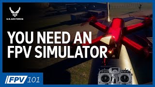You Need an FPV Simulator | FPV 101: Phase 4, Episode 1