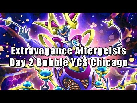 Extravagance Altergeists - Day 2 Bubble YCS Chicago Yu-Gi-Oh! Deck Profile 2019
