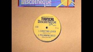 Sofrito specials presents Tropical discotheque EP vol 2 - Christina Lover ( Sofrito edit)