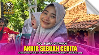 Download lagu AKHIR SEBUAH CERITA | FLORA - ANDI PUTRA ONE‼️DESA SLANGIT KLANGENAN CIREBON 2025 mp3 Download lagu AKHIR SEBUAH CERITA | FLORA - ANDI PUTRA ONE‼️DESA SLANGIT KLANGENAN CIREBON 2025 mp3