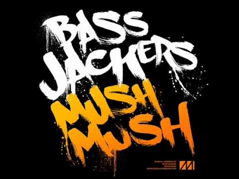 Sak Noel Feat.Bassjackers- What The Mush Mush