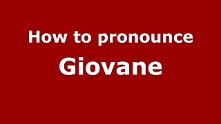 How to pronounce Giovane