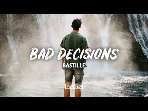 Bad Decisions