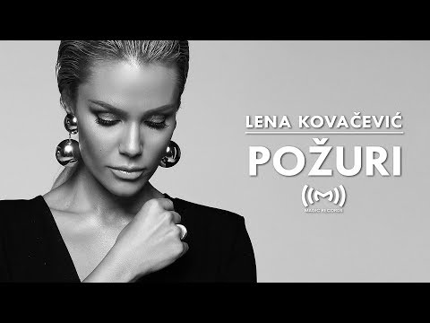 Lena Kovačević  - Požuri