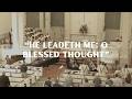 He Leadeth Me O Blessed Thought United Methodist Hymn No 128