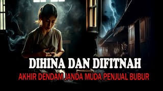 Download lagu DIHINA DAN DIFITNAH❗️❗️AKHIR DENDAM JANDA MUDA PENJUAL BUBUR mp3 Download lagu DIHINA DAN DIFITNAH❗️❗️AKHIR DENDAM JANDA MUDA PENJUAL BUBUR mp3