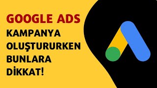 Google ADS Kampanya Oluşturma - Google Ads Reklam Verme
