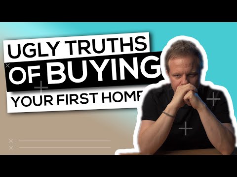 The Ugly Truth of Buying Your First Home