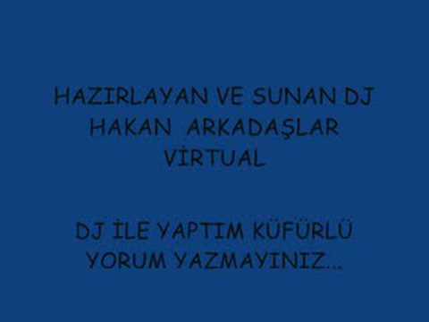 Dj HaKaN - İsMaİl Yk ZÜHTÜ