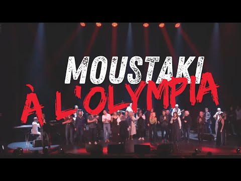 LE CONCERT HOMMAGE GEORGES MOUSTAKI | OLYMPIA