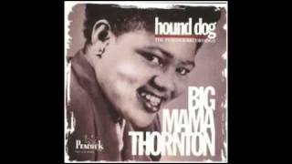 Willie Mae 'Big Mama' Thornton - Hound Dog