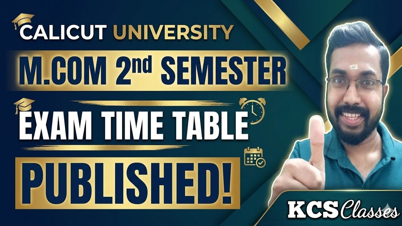 Exam Time Table Published|Calicut University M.com 2nd Semester|#kcsclasses 
