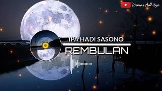 Download lagu Rembulan - Ipa Hadi Sasono 🎵 lyrics mp3