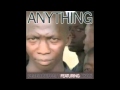 Anything - Peter Buffett Ft. Akon