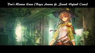 「Nightcore」 - Don&#39;t Wanna Know (Boyce Avenue ft. Sarah Hyland Cover)