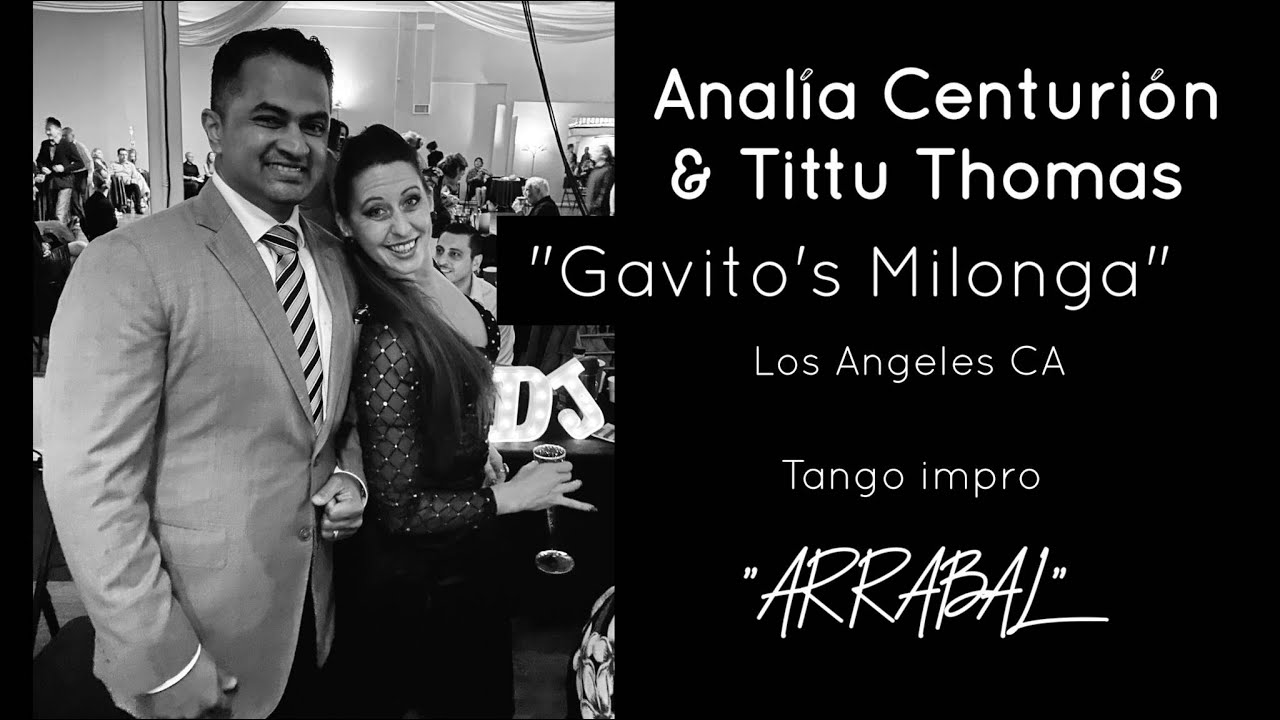 Analía Centurión & Tittu Thomas "Gavito's Milonga" Los Angeles CA - 1/3