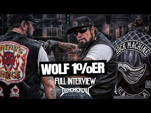 From Rock Machine to Satan’s Choice: Wolf 1%er (Full Interview)