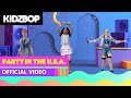 KIDZ BOP Kids - Party In The USA (Official Video) [KIDZ BOP All-Time Greatest Hits]
