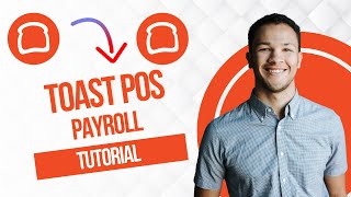 Toast Payroll Tutorial || How To Use Toast POS (Full Guide)