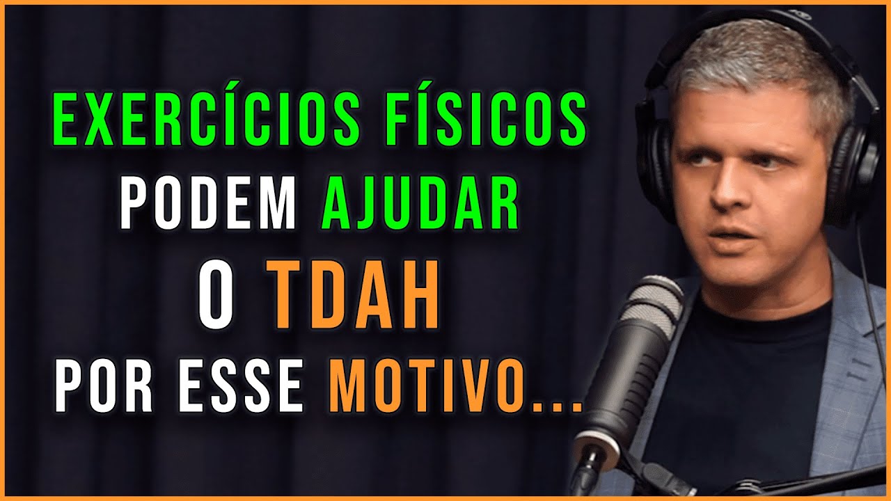 O QUÃO É IMPORTANTE OS EXERCÍCIOS FÍSICOS PARA O TDAH? | À Deriva Podcast