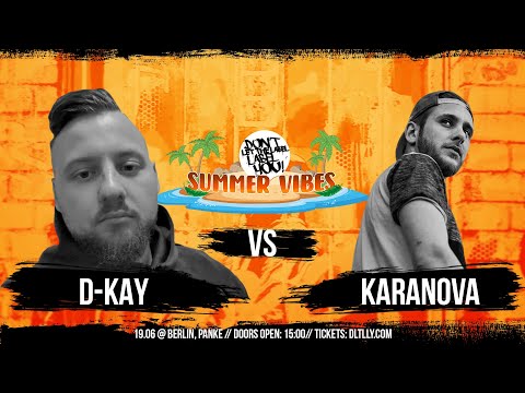 Karanova vs D-Kay