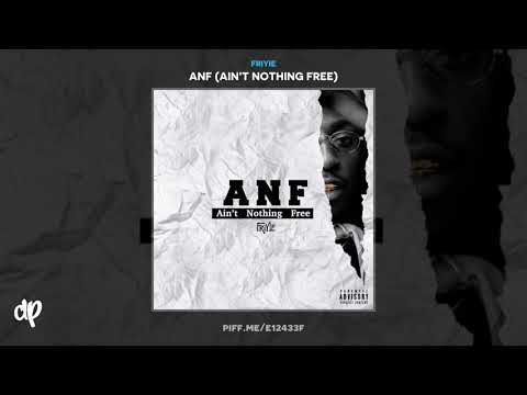Friyie - On Wax Feat Northsidebenji [Ain't Nothing Free]