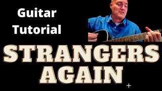 Strangers Again by Toby Keith Guitar Lesson and Guitar Tutorial
