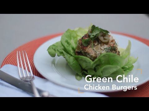 Healthy Recipes | Green Chile Chicken Burgers