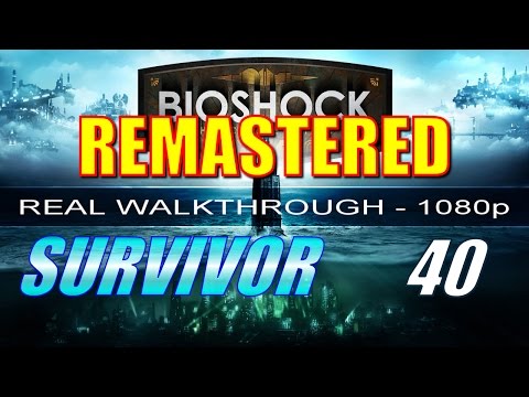 Bioshock Remastered Walkthrough - Survivor Difficulty, Part 40 - Fontaine