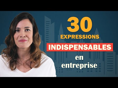 30 expressions INDISPENSABLES en entreprise pour éviter les contresens !