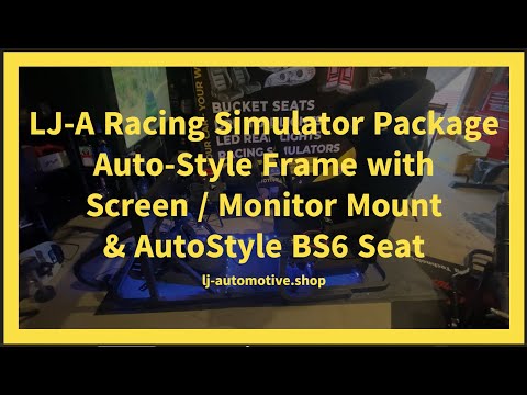 LJ-A Racing Simulator Package DEMO #autostyle Frame with Screen / Monitor Mount & BS6 Bucket Seat